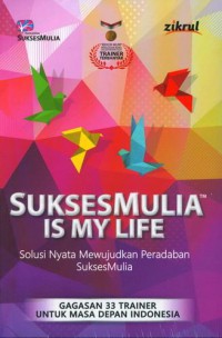 Image of Sukses Mulia is My Life